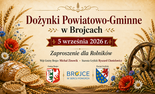 Zdjęcie do Dożynki Powiatowo-Gminne w Brojcach &ndash; 5 września 2026 r.